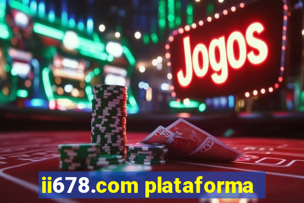 ii678.com plataforma